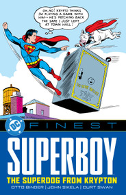 DC Finest: Superboy: The Superdog from Krypton by Otto Binder, John Sikela, Curt Swan, 9781799501367