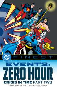 DC Finest: Events: Zero Hour Part Two by Dan Jurgens, Jerry Ordway, 9781799501305