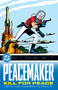 DC Finest: Peacemaker: Kill for Peace by Joe Gill, Paul Kupperberg, Pat Boyette, 9781799500988