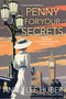 Penny for Your Secrets by Anna Lee Huber, 9781496713193