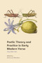 Poetic Theory and Practice in Early Modern Verse (Unwritten Arts) - 9781399507837 by Zenón Luis-Martínez, 9781399507837