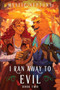 I Ran Away to Evil 2 (A Cozy LitRPG Rom-Com) by Mystic Neptune, 9781039454255