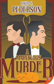 A Marvelous Murder by David S. Pederson, 9781636797984