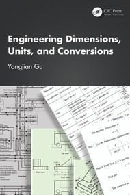 Engineering Dimensions, Units, and Conversions by Yongjian Gu, 9781032833620