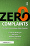 Zero Complaints (The Path to Continuous Value Creation) by Gautam Mahajan, Bill Price, Moshe Davidow, 9781032880518