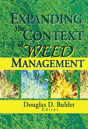 Expanding the Context of Weed Management by Douglas Buhler, 9781560220633