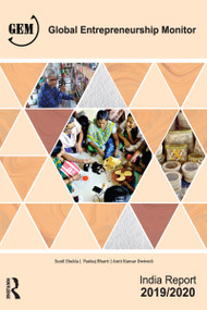 Global Entrepreneurship Monitor India Report 2019/20 (A National Study on Entrepreneurship) by Sunil Shukla, Amit Kumar Dwivedi, Pankaj Bharti, 9781032051796