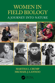 Women in Field Biology (A Journey into Nature) by Martha L. Crump, Michael J. Lannoo, 9780367820350