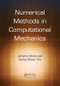 Numerical Methods in Computational Mechanics by Jamshid Ghaboussi, Xiping Steven Wu, 9780367028022