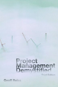 Project Management Demystified by Geoff Reiss, 9780415421638
