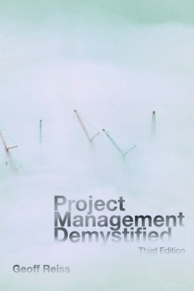 Project Management Demystified by Geoff Reiss, 9780415421638