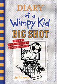 Big Shot (Diary of a Wimpy Kid #16) by Jeff Kinney, 9781419749155