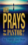 Who Prays for the Pastor? by Fredrick K. Ezeji-Okoye, 9781946889485