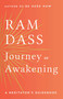 Journey of Awakening (A Meditator's Guidebook) - 9780593976739 by Ram Dass, 9780593976739