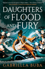 Daughters of Flood and Fury (The Stormbringer Saga) by Gabriella Buba, 9781803367828
