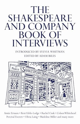 The Shakespeare and Company Book of Interviews - 9781837260690 by Adam Biles, Sylvia Whitman, Adam Biles, 9781837260690