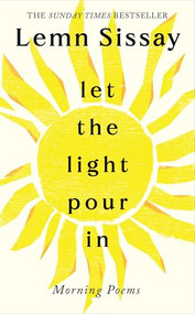 Let the Light Pour In - 9781837262670 by Lemn Sissay, 9781837262670