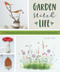 Garden Stitch Life (50 Embroidery Motifs and Projects to Grow Your Inspiration) by Kazuko Aoki, 9781940552958