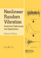 Nonlinear Random Vibration (Analytical Techniques and Applications) by Cho W.S. To, 9781138076624