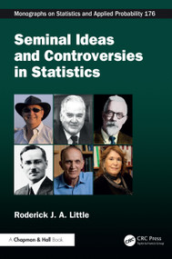Seminal Ideas and Controversies in Statistics by Roderick J. A. Little, 9781032493565