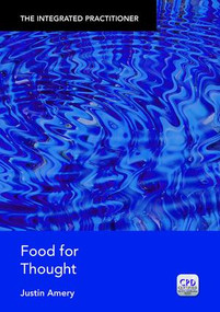 Food for Thought (The Integrated Practitioner) by Justin Amery, 9781846197765