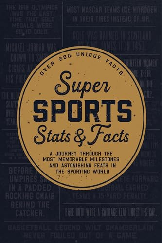 Super Sports Stats & Facts Softcover Book by Willow Creek Press, 9781682349823