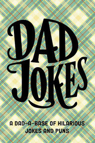 Dad Jokes Softcover Book by Willow Creek Press, 9781682349816