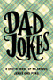 Dad Jokes Softcover Book by Willow Creek Press, 9781682349816