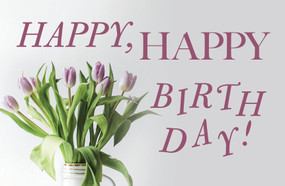 Birthday Postcard: Happy Birthday Tulips (Package of 25) (Happy, Happy Birthday!) by Broadman Church Supplies Staff, 9781087781372