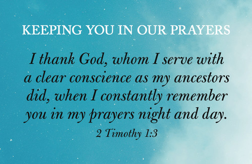 Concern Postcard: Keeping You In Our Prayers (Package of 25) (2 Timothy 1:3 (KJV)) by Broadman Church Supplies Staff, 9781087781457