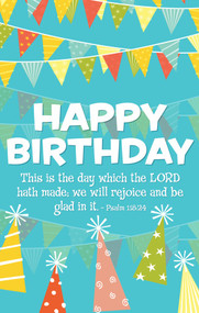 Birthday Postcard: Happy Birthday (Package of 25) (Psalm 118:24 (KJV)) by Broadman Church Supplies Staff, 9798384519256