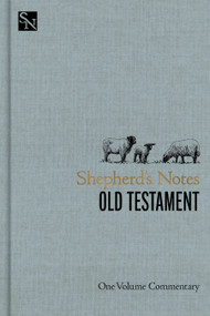 Shepherd's Notes on the Old Testament (One Volume Commentary) by Holman Bible Publishers, 9798384523482