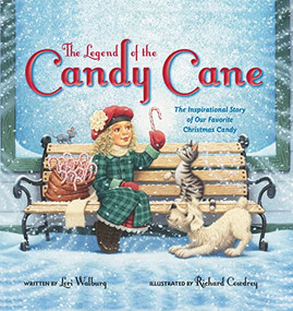 The Legend of the Candy Cane by Lori Walburg, Richard Cowdrey, 9780310746720