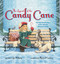 The Legend of the Candy Cane by Lori Walburg, Richard Cowdrey, 9780310746720