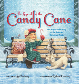 The Legend of the Candy Cane by Lori Walburg, Richard Cowdrey, 9780310746720