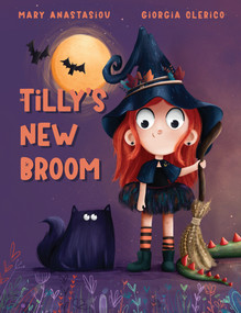 Tilly's New Broom by Mary Anastasiou, 9781923091542