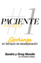 Paciente # 1 (Esperanza en tiempos de desesperacion) by Sandra Mundis, Greg Mundis, 9798218326302