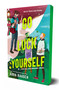 Go Luck Yourself (A Royals and Romance Novel) by Sara Raasch, 9781250333216