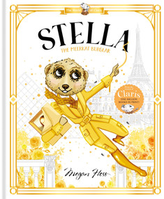 Stella: The Meerkat Burglar (World of Claris #4) by Megan Hess, 9781761210877