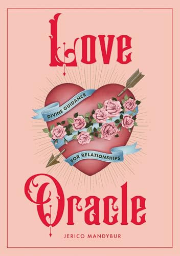 Love Oracle (Divine Guidance for Relationships) by Jerico Mandybur, 9781784887636