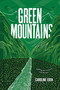 Green Mountains (Walking the Caucasus with Recipes) by Caroline Eden, 9781787138513