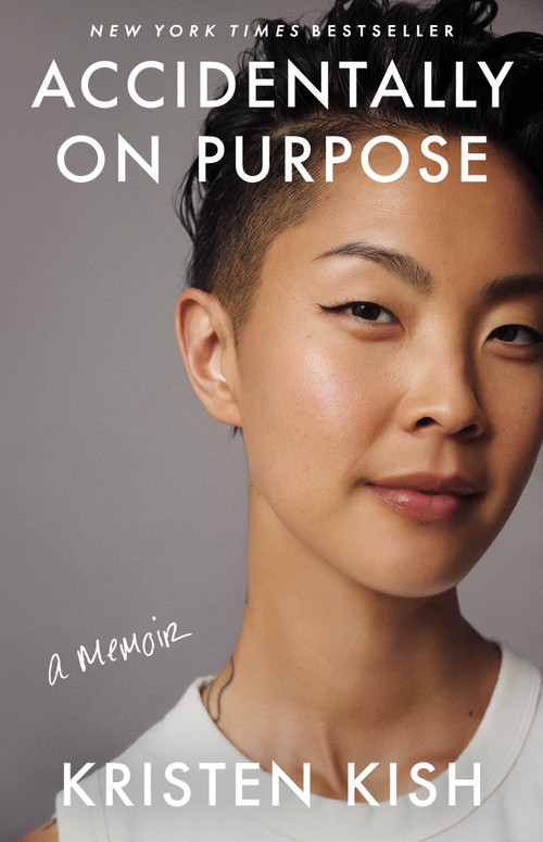 Accidentally on Purpose by Kristen Kish, 9780316580915
