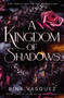 A Kingdom of Shadows by Rina Vasquez, 9781035414383