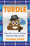 Turdle (Solve the cr*p out of these lavatorial logic puzzles) by Ivana Dump, 9781399738651