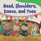 Head, Shoulders, Knees, and Toes - 9798765961162 by Kristina Denadic, Kristina Denadic, 9798765961162