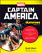 Captain America For Dummies by Stuart Moore, 9781394299447