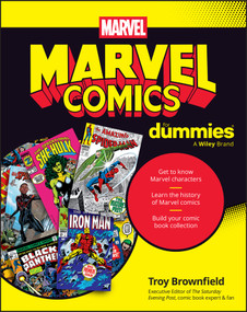 Marvel Comics For Dummies by Troy Brownfield, 9781394299294