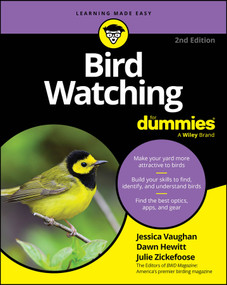 Bird Watching For Dummies by Jessica Vaughan, Dawn Hewitt, Julie Zickefoose, 9781394297306