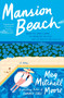 Mansion Beach (A Novel) - 9780063336964 by Meg Mitchell Moore, 9780063336964