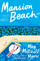 Mansion Beach (A Novel) - 9780063336964 by Meg Mitchell Moore, 9780063336964
